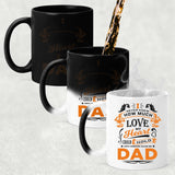 How Much Love Could Hold Until Called Me Dad - 11 Oz Color Changing Mug