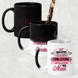 My Biggest Reason For Living Calls Me Mom - 11 Oz Color Changing Mug