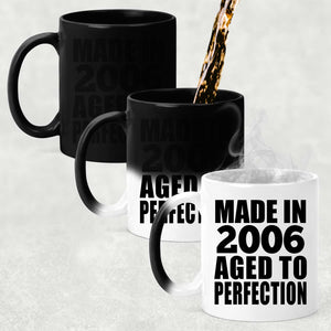18th Birthday Made In 2006 Aged to Perfection - 11 Oz Color Changing Mug