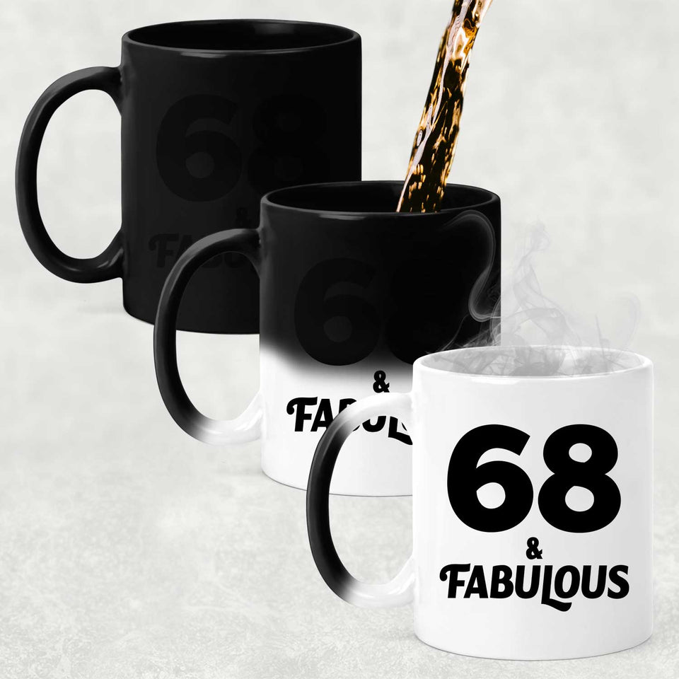 68th Birthday 68 & Fabulous - 11oz Color Changing Mug