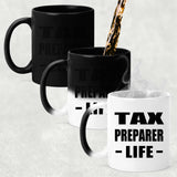Tax Preparer Life - 11oz Color Changing Mug