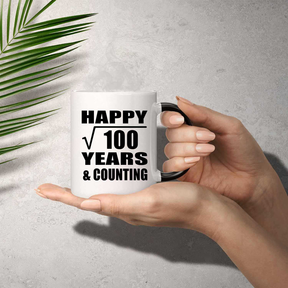 Happy 10th Anniversary Square Root of 100 Years & Counting - 11oz Color Changing Mug
