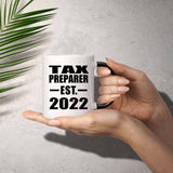 Tax Preparer Established EST. 2022 - 11oz Color Changing Mug