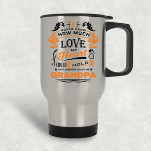 How Much Love Could Hold Until Called Me Grandpa - Silver Travel Mug