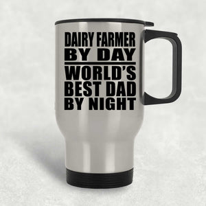 Dairy Farmer By Day World's Best Dad By Night - Silver Travel Mug