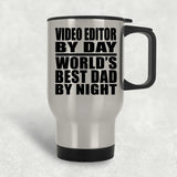 Video Editor By Day World's Best Dad By Night - Silver Travel Mug
