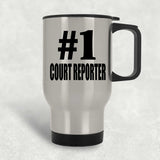 Number One #1 Court Reporter - Silver Travel Mug