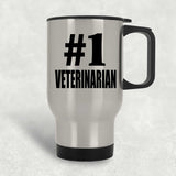 Number One #1 Veterinarian - Silver Travel Mug
