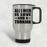 All I Need Is Love And A Tornjak - Silver Travel Mug