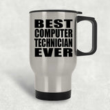 Best Computer Technician Ever - Silver Travel Mug