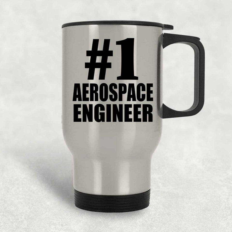 Number One #1 Aerospace Engineer - Silver Travel Mug