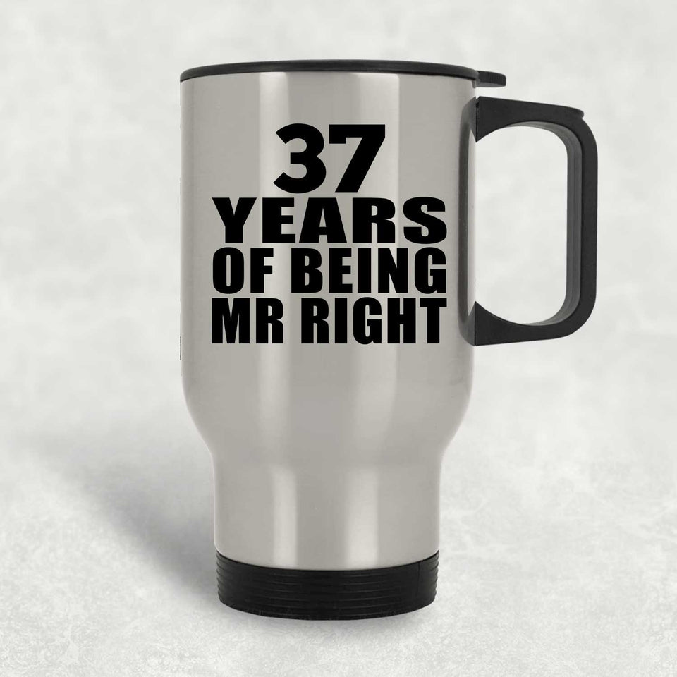 37th Anniversary 37 Years Of Being Mr Right - Silver Travel Mug
