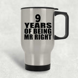 9th Anniversary 9 Years Of Being Mr Right - Silver Travel Mug
