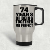 74th Anniversary 74 Years Of Being Mr Perfect - Silver Travel Mug