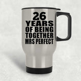 26th Anniversary 26 Years Of Being Mrs Perfect - Silver Travel Mug