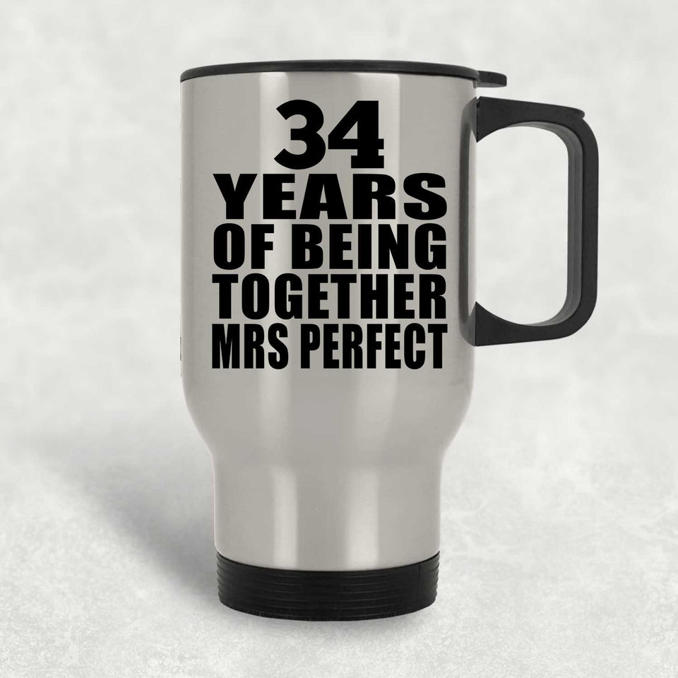 34th Anniversary 34 Years Of Being Mrs Perfect - Silver Travel Mug