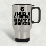 Happy 6th Anniversary 6 Years & Counting - Silver Travel Mug