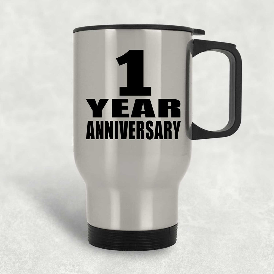 1st Anniversary 1 Year - Silver Travel Mug