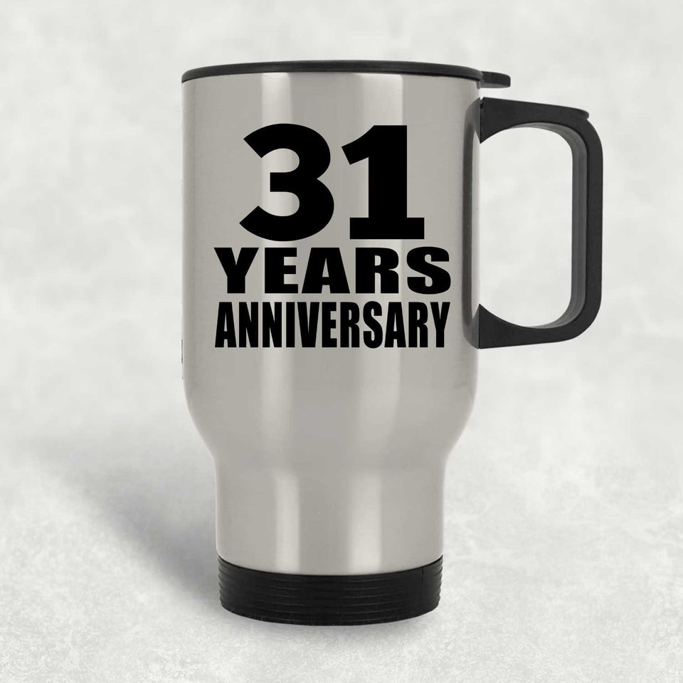 31st Anniversary 31 Years - Silver Travel Mug