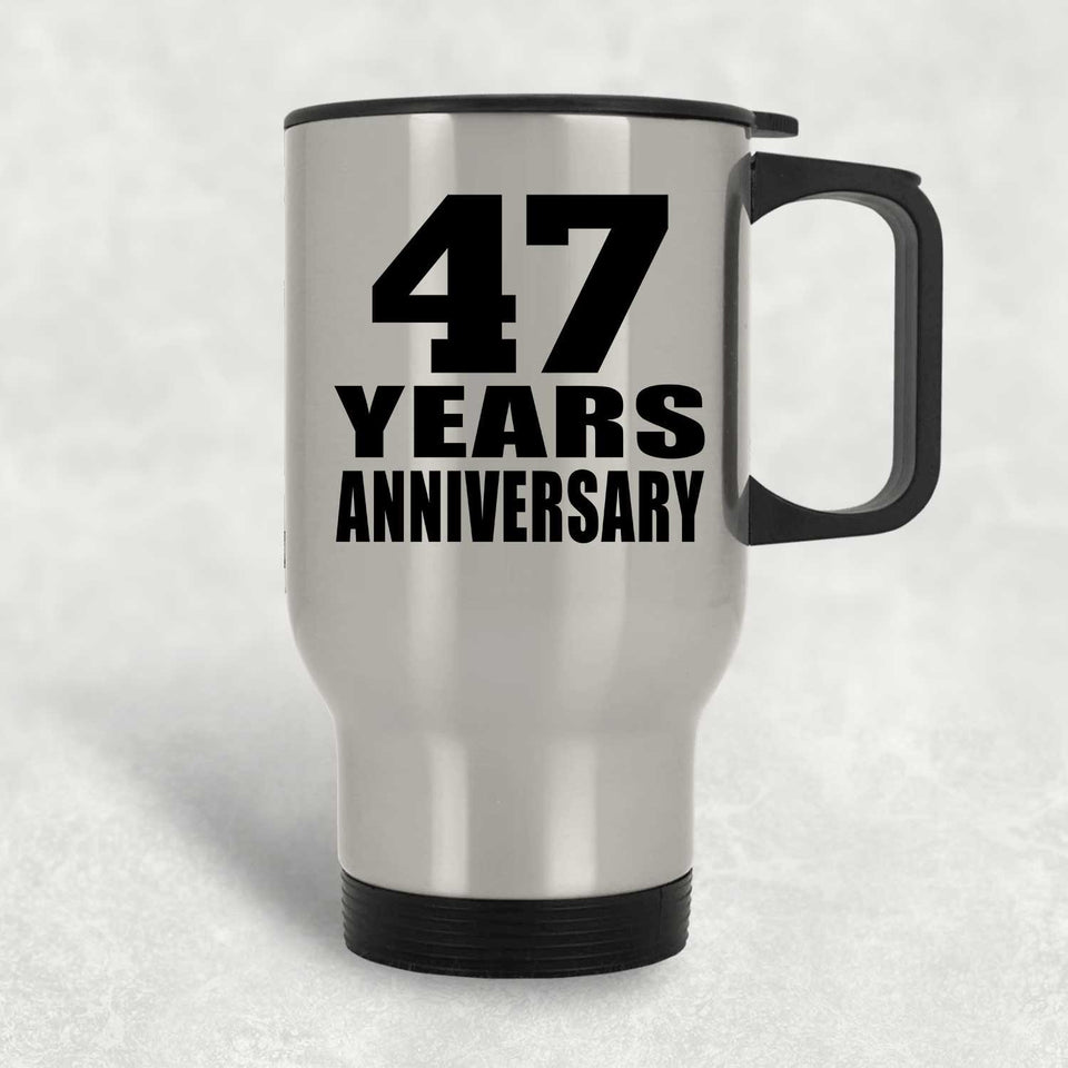 47th Anniversary 47 Years - Silver Travel Mug