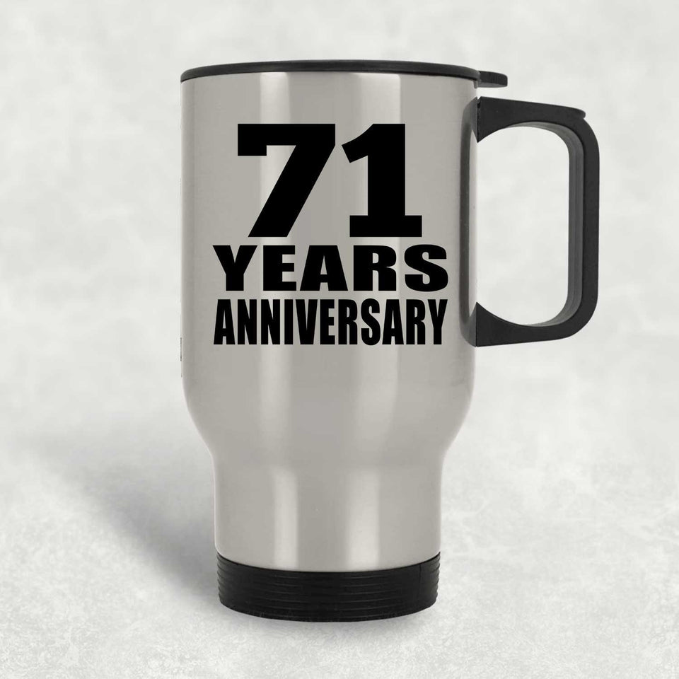 71st Anniversary 71 Years - Silver Travel Mug