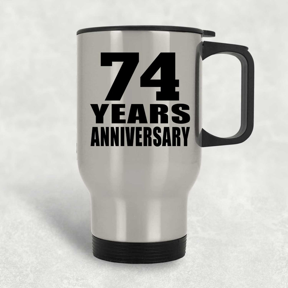 74th Anniversary 74 Years - Silver Travel Mug