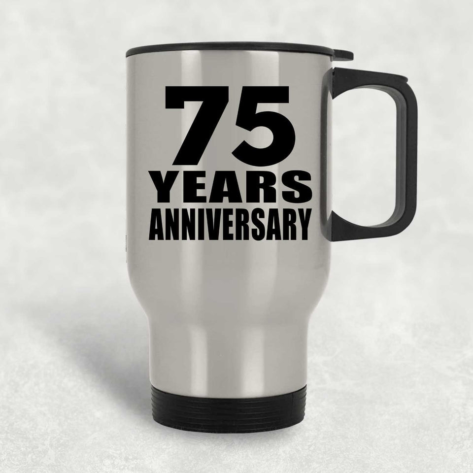 75th Anniversary 75 Years - Silver Travel Mug