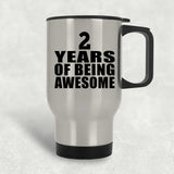 2nd Birthday 2 Years Of Being Awesome - Silver Travel Mug
