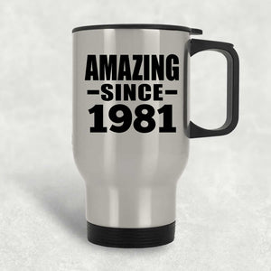 43rd Birthday Amazing Since 1981 - Silver Travel Mug