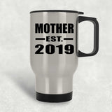 Mother Established EST. 2019 - Silver Travel Mug