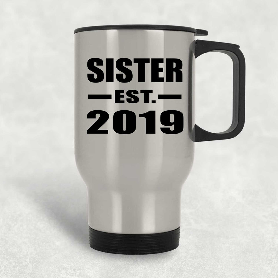 Sister Established EST. 2019 - Silver Travel Mug