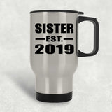 Sister Established EST. 2019 - Silver Travel Mug