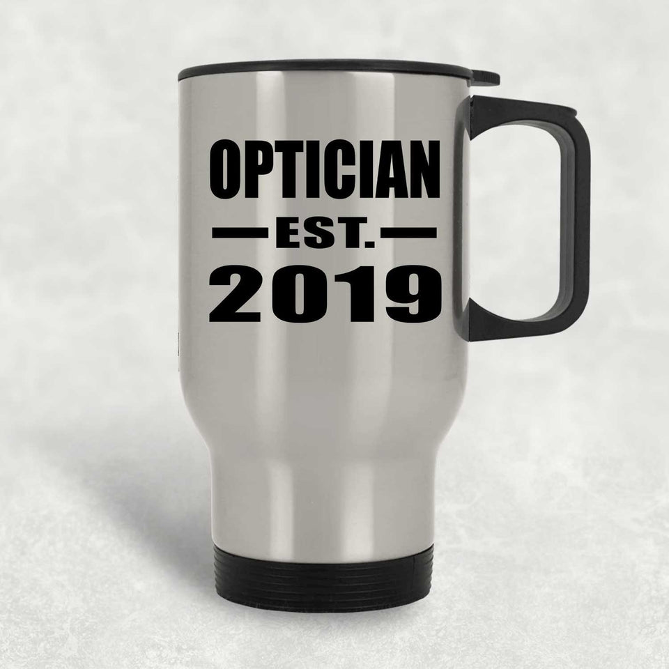 Optician Established EST. 2019 - Silver Travel Mug