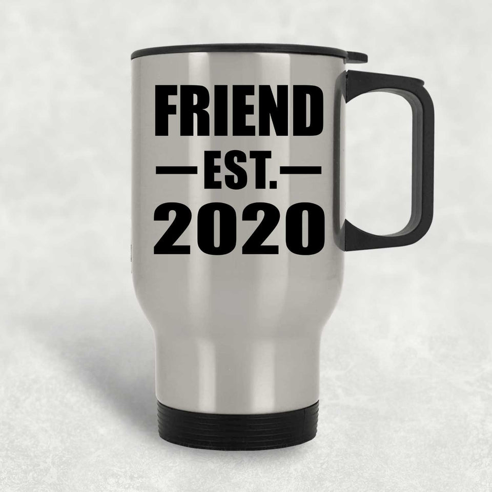 Friend Established EST. 2020 - Silver Travel Mug