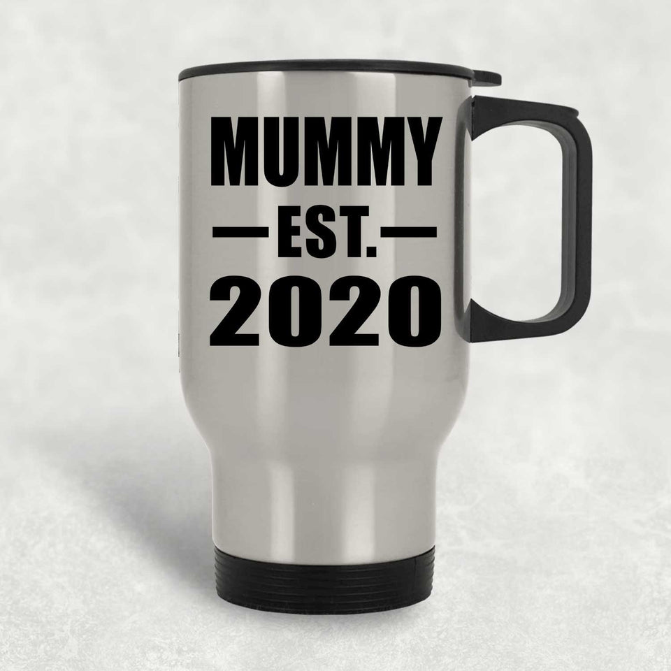 Mummy Established EST. 2020 - Silver Travel Mug