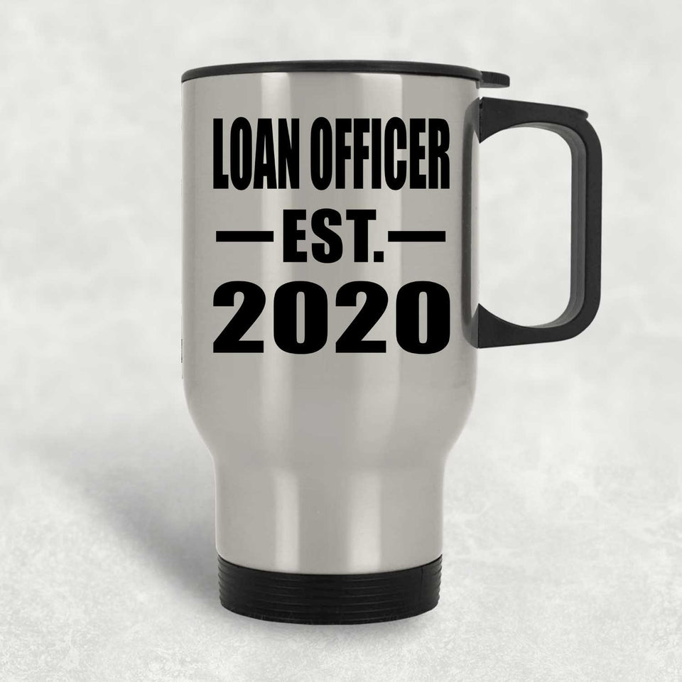 Loan Officer Established EST. 2020 - Silver Travel Mug