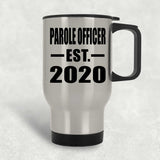 Parole Officer Established EST. 2020 - Silver Travel Mug