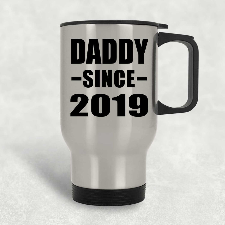 Daddy Since 2019 - Silver Travel Mug