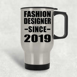 Fashion Designer Since 2019 - Silver Travel Mug