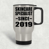 Skincare Specialist Since 2019 - Silver Travel Mug