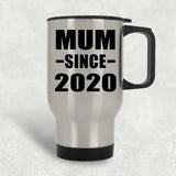 Mum Since 2020 - Silver Travel Mug
