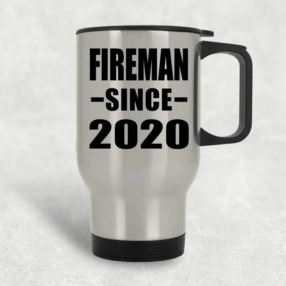 Fireman Since 2020 - Silver Travel Mug
