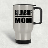 Bullmastiff Mom - Silver Travel Mug