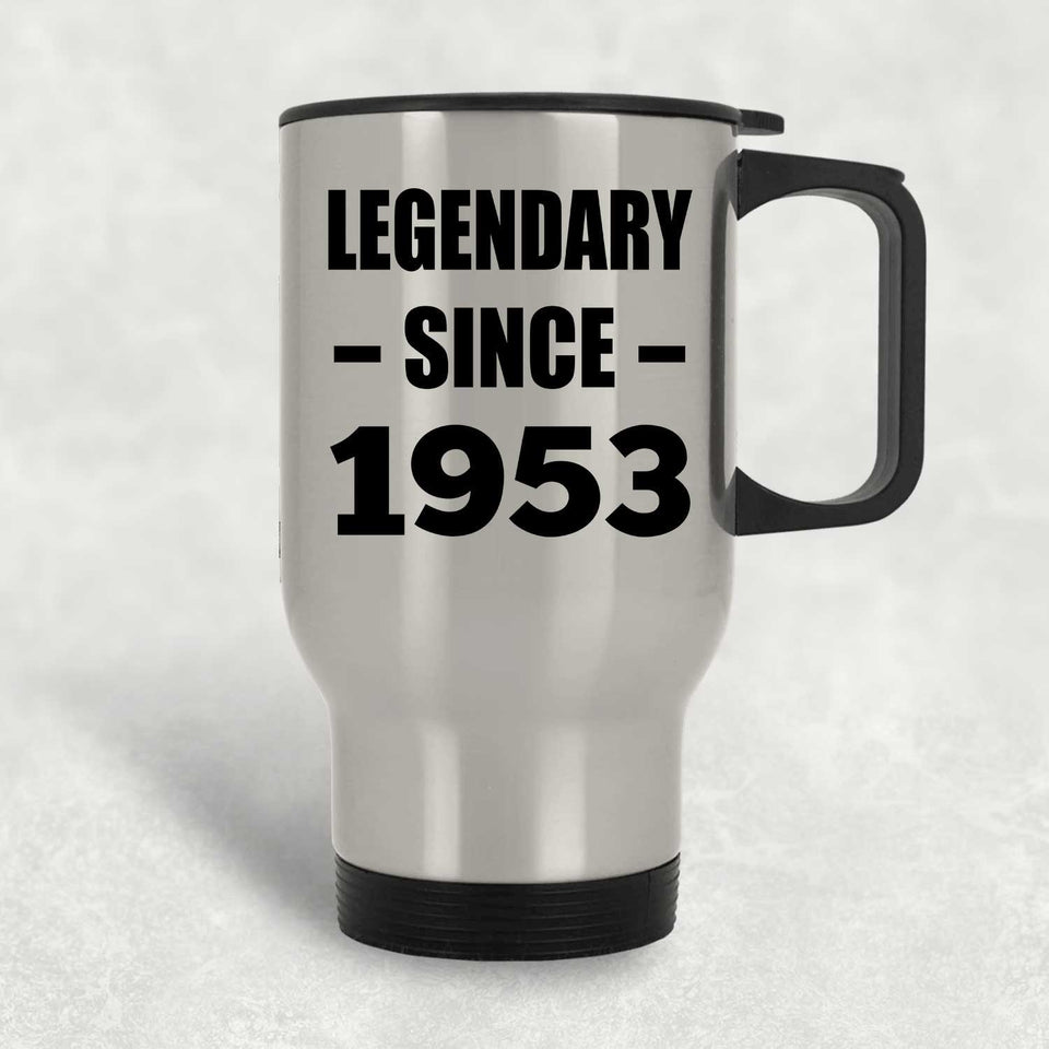 71st Birthday Legendary Since 1953 - Silver Travel Mug