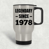 46th Birthday Legendary Since 1978 - Silver Travel Mug