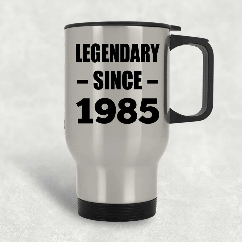 39th Birthday Legendary Since 1985 - Silver Travel Mug