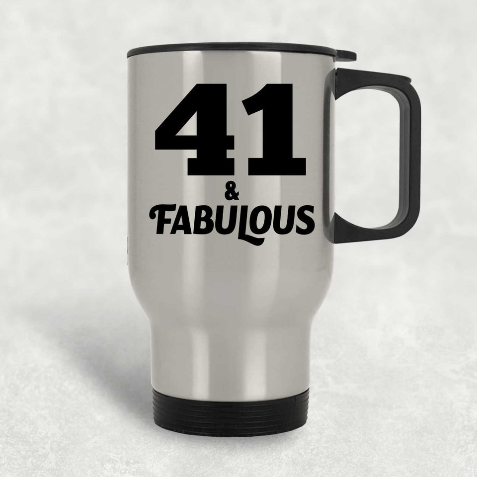 41st Birthday 41 & Fabulous - Silver Travel Mug