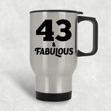 43rd Birthday 43 & Fabulous - Silver Travel Mug