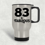 83rd Birthday 83 & Fabulous - Silver Travel Mug