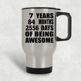 7th Birthday 7 Years 84 Months 2556 Days Of Awesome - Silver Travel Mug